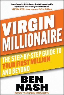 Virgin Millionaire: The Step-by-Step Guide to Your First Million and Beyond book