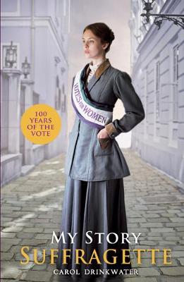 My Story: Suffragette (centenary edition) book