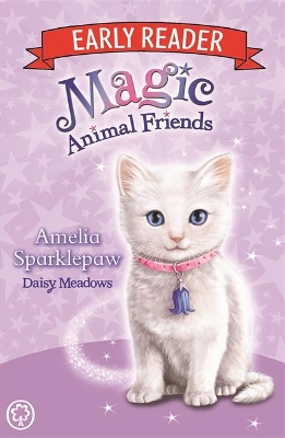 Magic Animal Friends Early Reader: Amelia Sparklepaw book