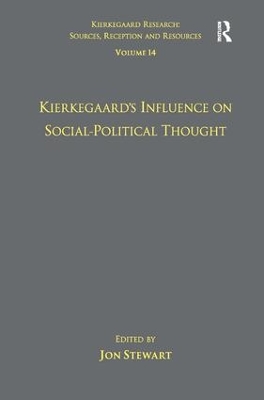 Kierkegaard's Influence on Social-Political Thought by Jon Stewart