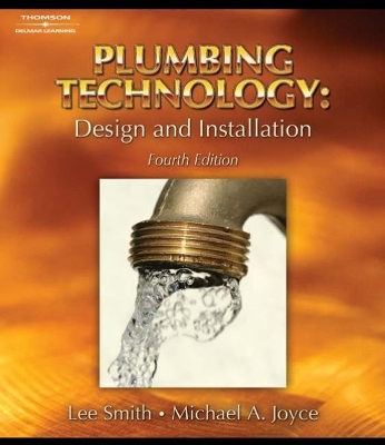 Plumbing Technology: Design and Installation book