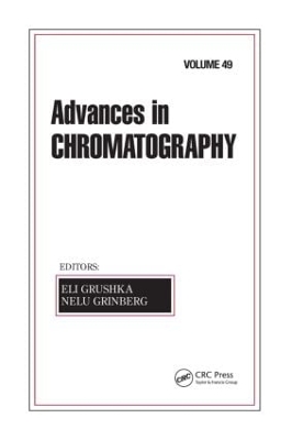 Advances in Chromatography by Eli Grushka