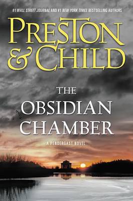 The Obsidian Chamber by Douglas Preston