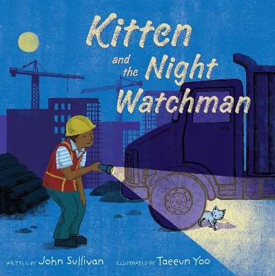 Kitten and the Night Watchman by John Sullivan