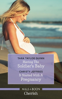 Having the Soldier's Baby/It Started with a Pregnancy book