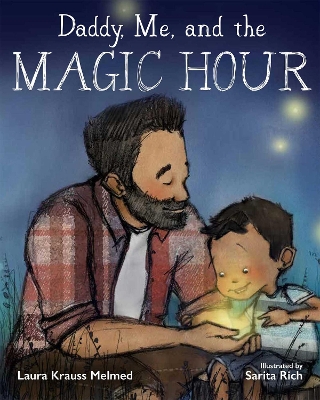 Daddy, Me, and the Magic Hour book