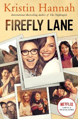 Firefly Lane: Now a Major Netflix Series book