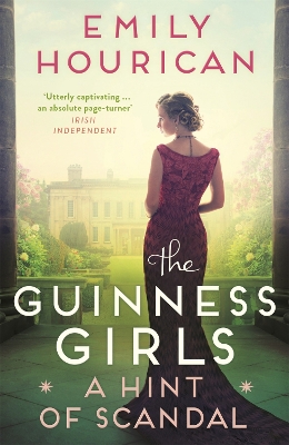 The Guinness Girls: A Hint of Scandal book