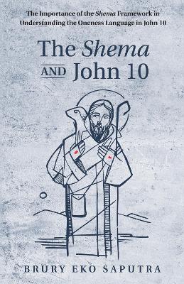 The Shema and John 10 book