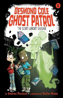 The Scary Library Shusher: Volume 5 book