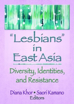 Lesbians in East Asia by Diana Khor