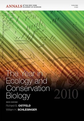 The Year in Ecology and Conservation Biology by Richard S. Ostfeld