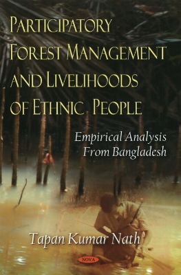Participatory Forest Management & Livelihoods of Ethnic People book