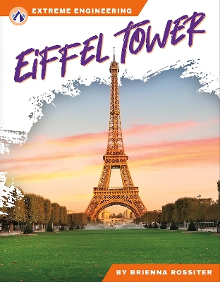 Extreme Engineering: Eiffel Tower book