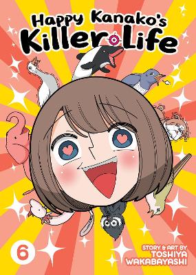 Happy Kanako's Killer Life Vol. 6 book