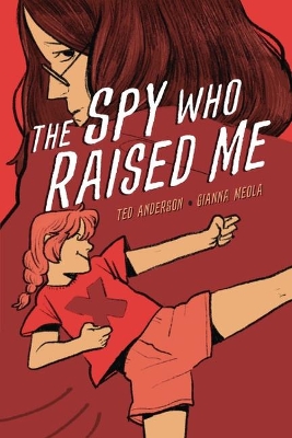 The Spy Who Raised Me book