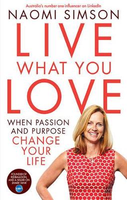 LIVE WHAT YOU LOVE book