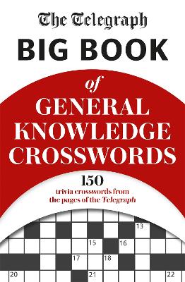 The Telegraph Big Book of General Knowledge Volume 1 book