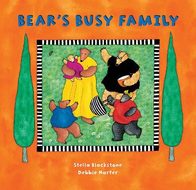 Bear's Busy Family by Stella Blackstone