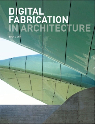 Digital Fabrication in Architecture book