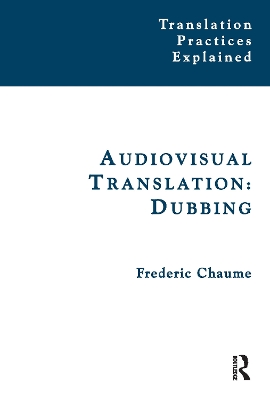 Audiovisual Translation: Dubbing book