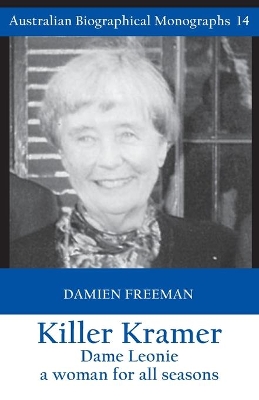 Killer Kramer, Dame Leonie: a woman for all seasons book