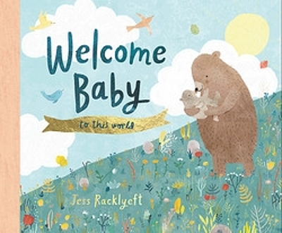 Welcome, Baby, to This World! book