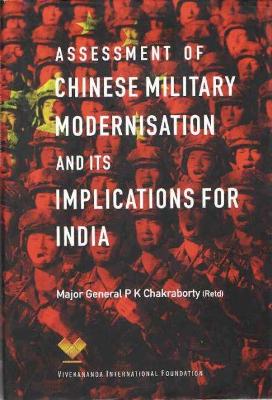 Assessment of Chinese Military Modernisation and Its Implications for India book