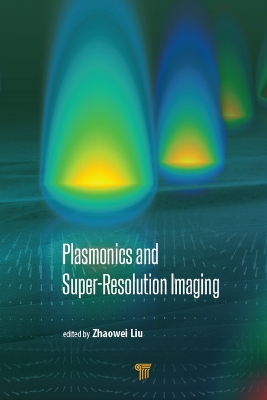 Plasmonics and Super-Resolution Imaging book