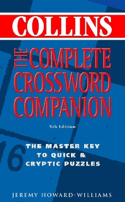 Complete Crossword Companion by Jeremy Howard-Williams