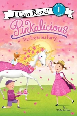 Pinkalicious: The Royal Tea Party by Victoria Kann