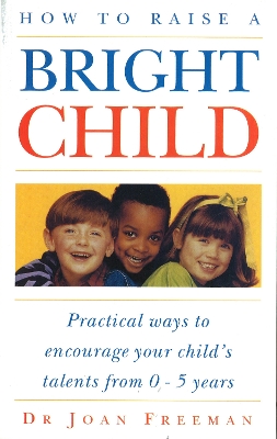 How To Raise A Bright Child book