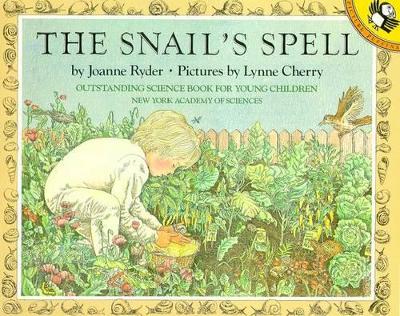 The Snail's Spell by Joanne Ryder