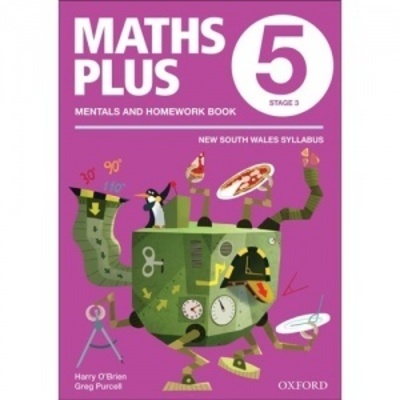 Maths Plus NSW Aus Curriculum Ed Mentals & Homework Book 5 Revised Ed 2016 book