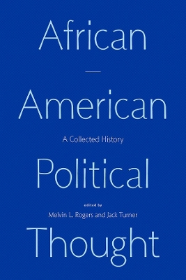 African American Political Thought: A Collected History book