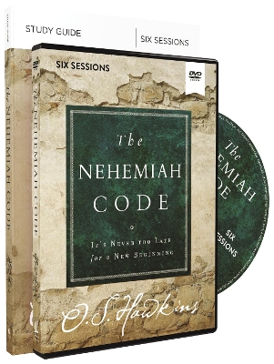 The The Nehemiah Code Study Guide with DVD: It's Never Too Late for a New Beginning by O. S. Hawkins