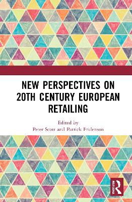 New Perspectives on 20th Century European Retailing book