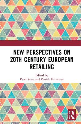 New Perspectives on 20th Century European Retailing book