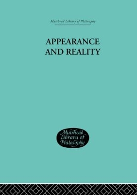 Appearance and Reality by F. H. Bradley