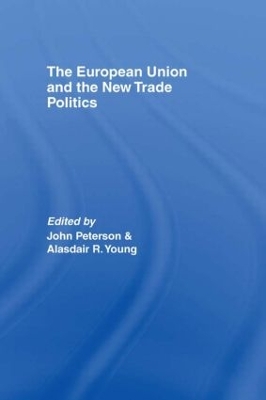 European Union and the New Trade Politics book
