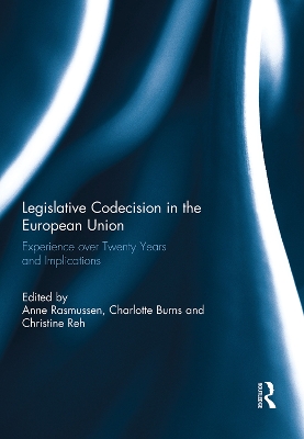 Legislative Co-Decision in the European Union by Anne Rasmussen