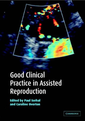 Good Clinical Practice in Assisted Reproduction book