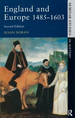 England and Europe 1485-1603 by Susan Doran