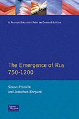 Emergence of Rus 750-1200 book