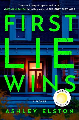 First Lie Wins: Reese's Book Club Pick (A Novel) book