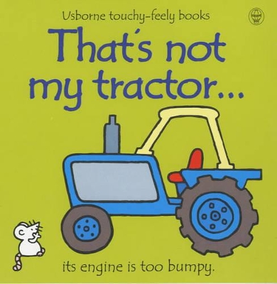 That's Not My Tractor by Fiona Watt