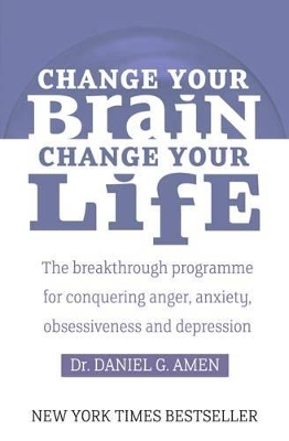 Change Your Brain, Change Your Life book