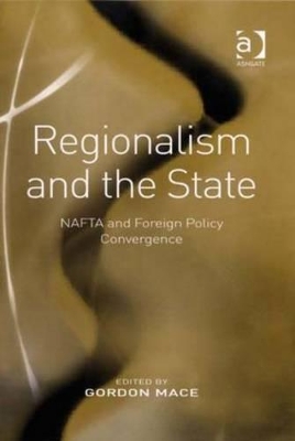 Regionalism and the State by Gordon Mace