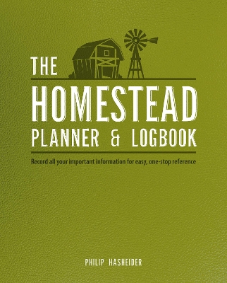 Homestead Planner & Logbook book