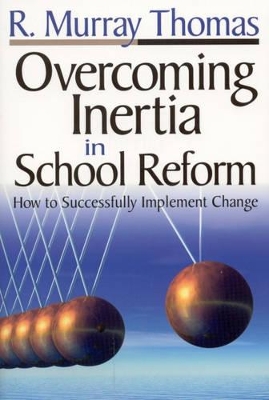 Overcoming Inertia in School Reform book